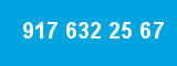 917 632 25 67